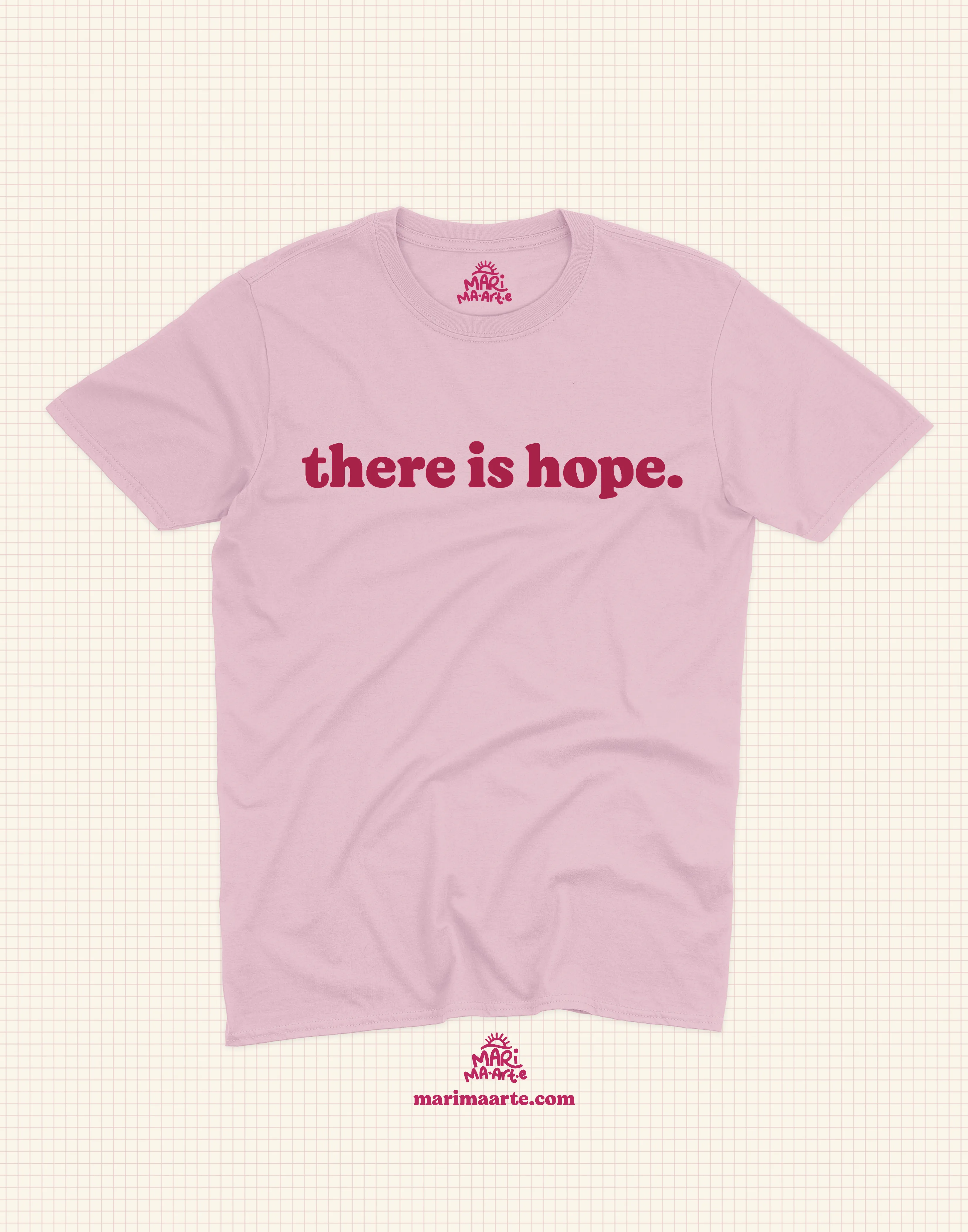 THERE IS HOPE SHIRT